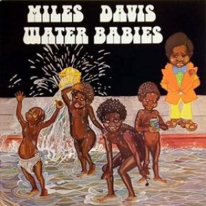 Miles Davis - Water Babies cover art