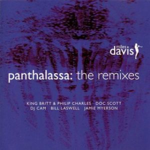 Miles Davis - Panthalassa: The Remixes cover art