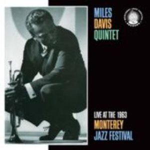 Miles Davis - Live at the 1963 Monterey Jazz Festival cover art
