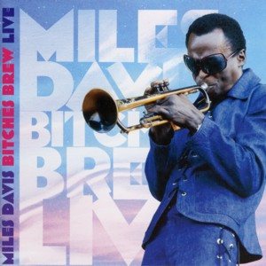 Miles Davis - Bitches Brew Live cover art