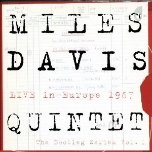 Miles Davis - Live in Europe 1967: the Bootleg Series Vol. 1 cover art