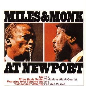Miles Davis / Thelonious Monk - Miles & Monk at Newport cover art