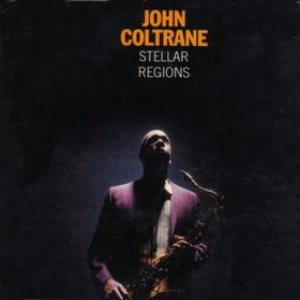 John Coltrane - Stellar Regions cover art