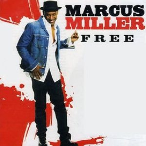 Marcus Miller - Free cover art