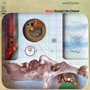 Thelonious Monk - Straight, No Chaser cover art