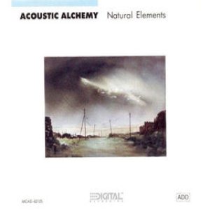 Acoustic Alchemy - Natural Elements cover art