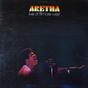 Aretha Franklin - Aretha Live at Fillmore West cover art