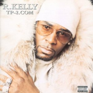 R. Kelly - TP-2.Com cover art