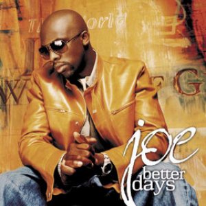 Joe - Better Days cover art