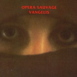 Vangelis - Opera Sauvage cover art