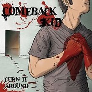 Comeback Kid - Turn It Around cover art