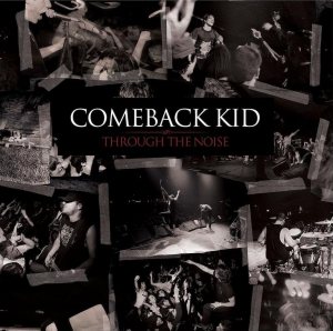Comeback Kid - Through the Noise cover art