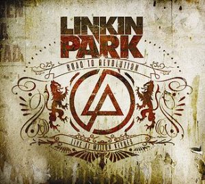 Linkin Park - Road To Revolution: Live At Milton Keys cover art