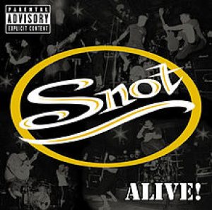 Snot - Alive! cover art