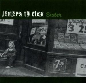 Letters To Cleo - Sister cover art