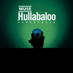 Muse - Hullabaloo Soundtrack cover art