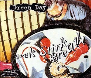 Green Day - Geek Stink Breath cover art