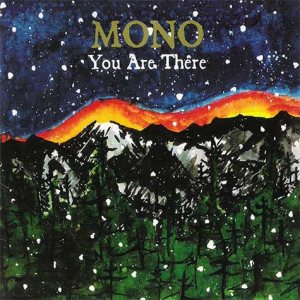 Mono - You Are There cover art