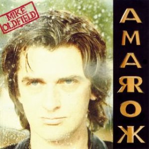 Mike Oldfield - Amarok cover art