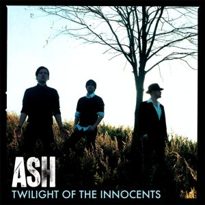 Ash - Twilight of the Innocents cover art