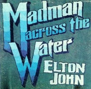 Elton John - Madman Across the Water cover art