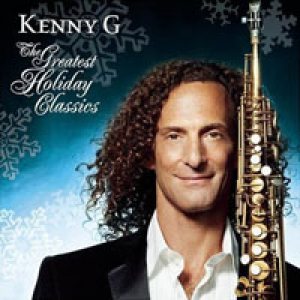 Kenny G - The Greatest Holiday Classics cover art