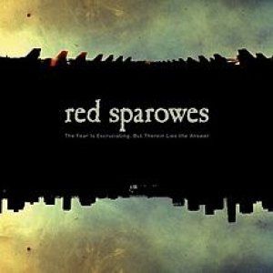 Red Sparowes - The Fear Is Excruciating, But Therein Lies the Answer cover art