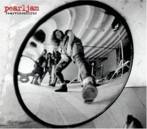 Pearl Jam - Rearviewmirror: Greatest Hits 1991-2003 cover art