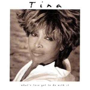 Tina Turner - What's Love Got to Do With It cover art