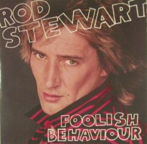 Rod Stewart - Foolish Behaviour cover art