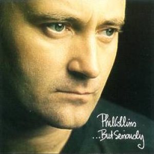 Phil Collins - ...But Seriously cover art