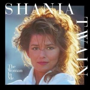 Shania Twain - The Woman in Me cover art