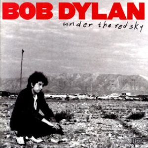 Bob Dylan - Under the Red Sky cover art