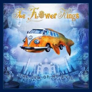 The Flower Kings - The Sum of No Evil cover art