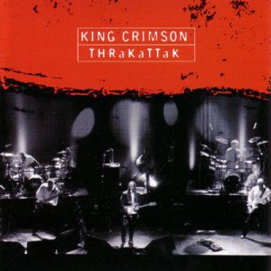 King Crimson - Thrakattak cover art