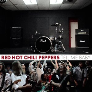 Red Hot Chili Peppers - Tell Me Baby cover art