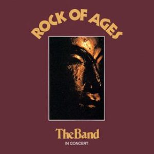 The Band - Rock of Ages cover art