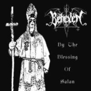 Behexen - By the Blessing of Satan cover art