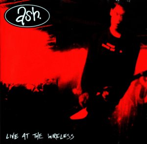 Ash - Live at the Wireless cover art