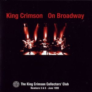 King Crimson - King Crimson on Broadway cover art