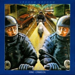 King Crimson - Vrooom Vrooom cover art