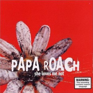 Papa Roach - She Loves Me Not cover art