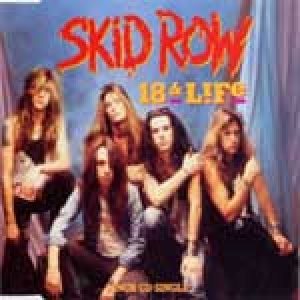 Skid Row - 18 & Life cover art