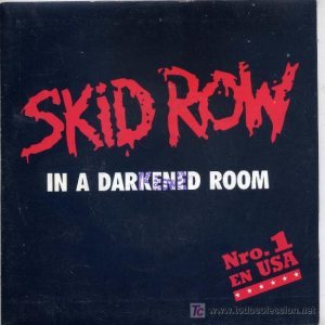 Skid Row - In a Darkened Room cover art