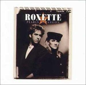 Roxette - Pearls of Passion cover art