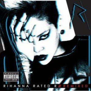 Rihanna - Rated R Remixed cover art