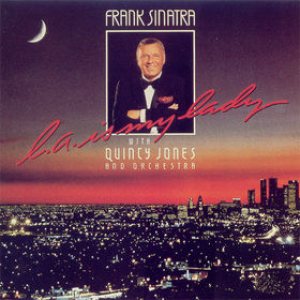 Frank Sinatra - L.A. Is My Lady cover art