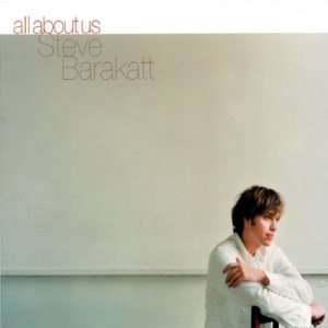 Steve Barakatt - All About Us cover art