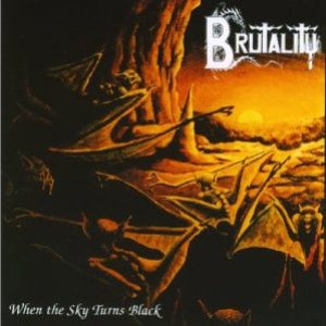 Brutality - When the Sky Turns Black cover art