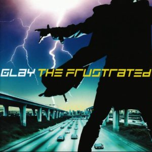 Glay - THE FRUSTRATED cover art